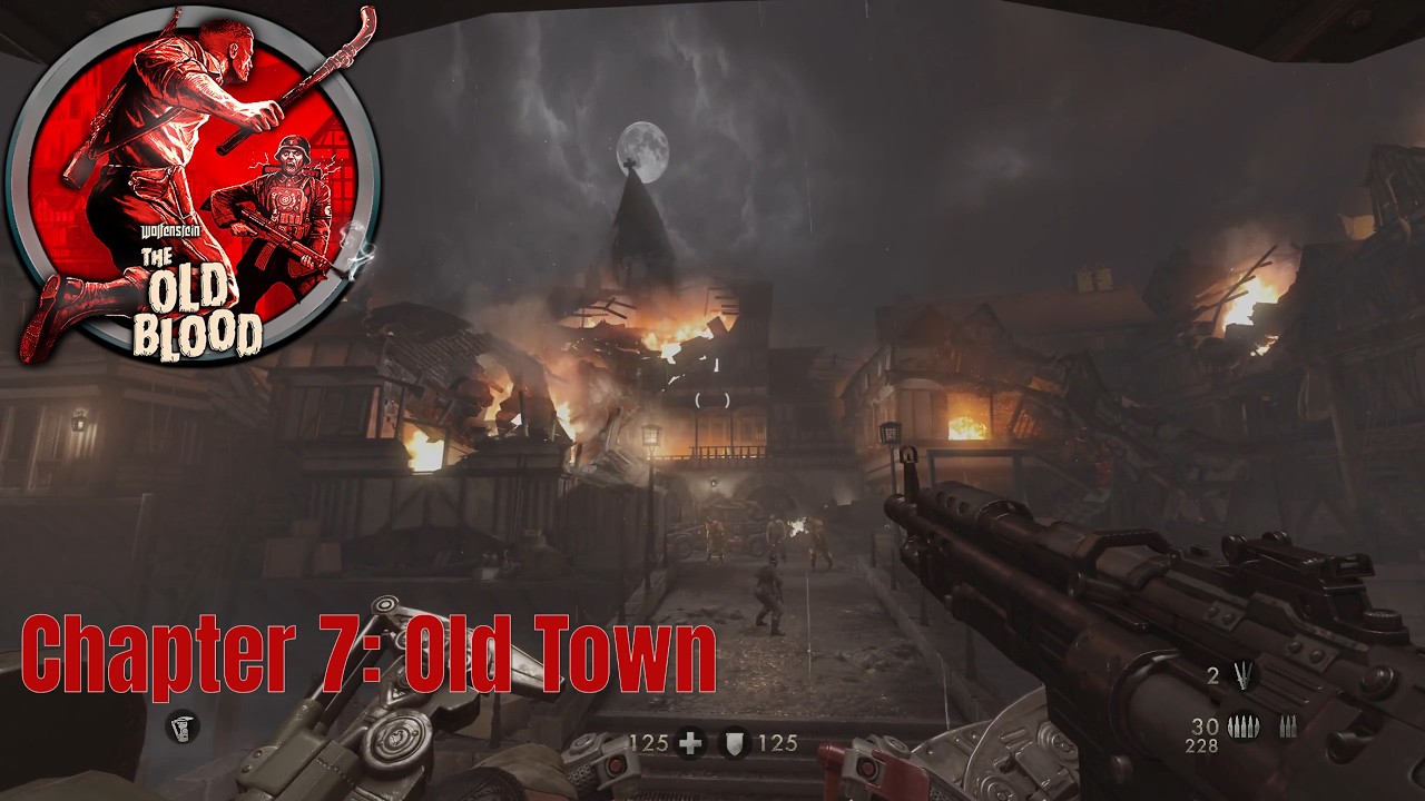 Wolfenstein: The Old Blood | Chapter 7: Old Town | Episode 8