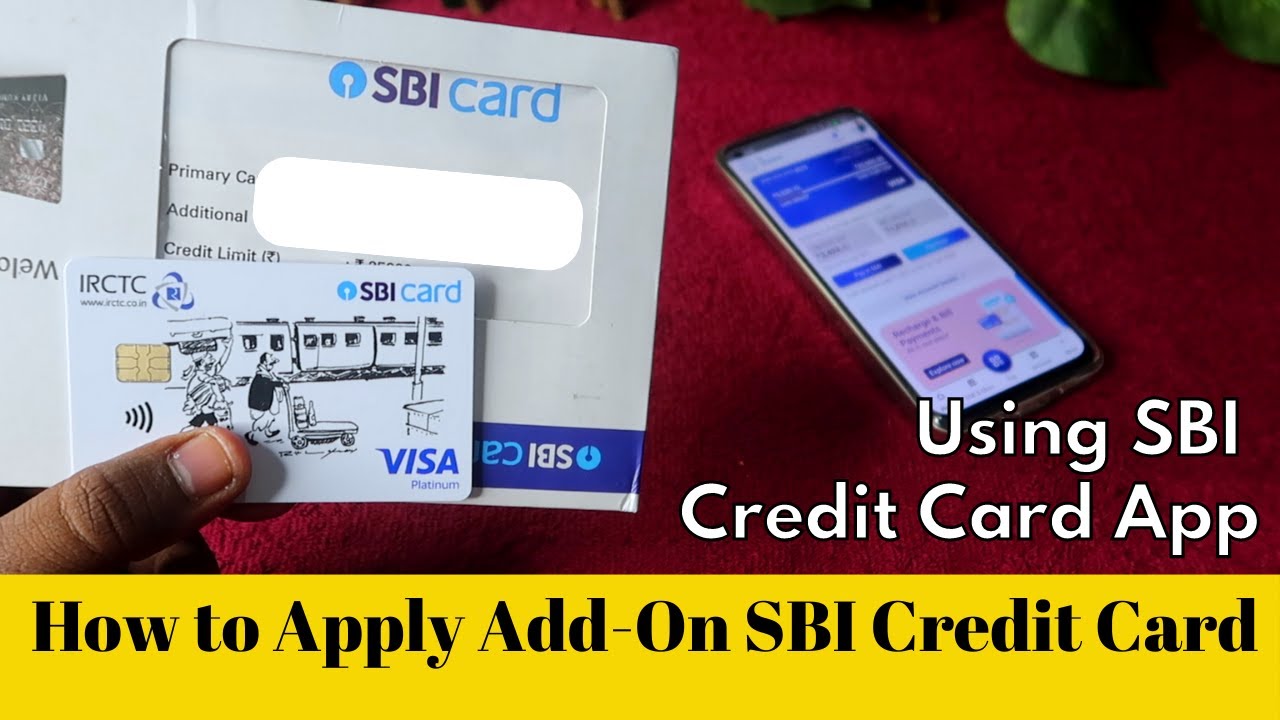 Как подать заявку на дополнительную карту для кредитной карты SBI с помощью приложения SBI Credit...