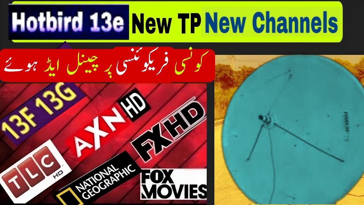 Hot Bird 13E New TP & New Channels 2025 | Latest Frequency Update