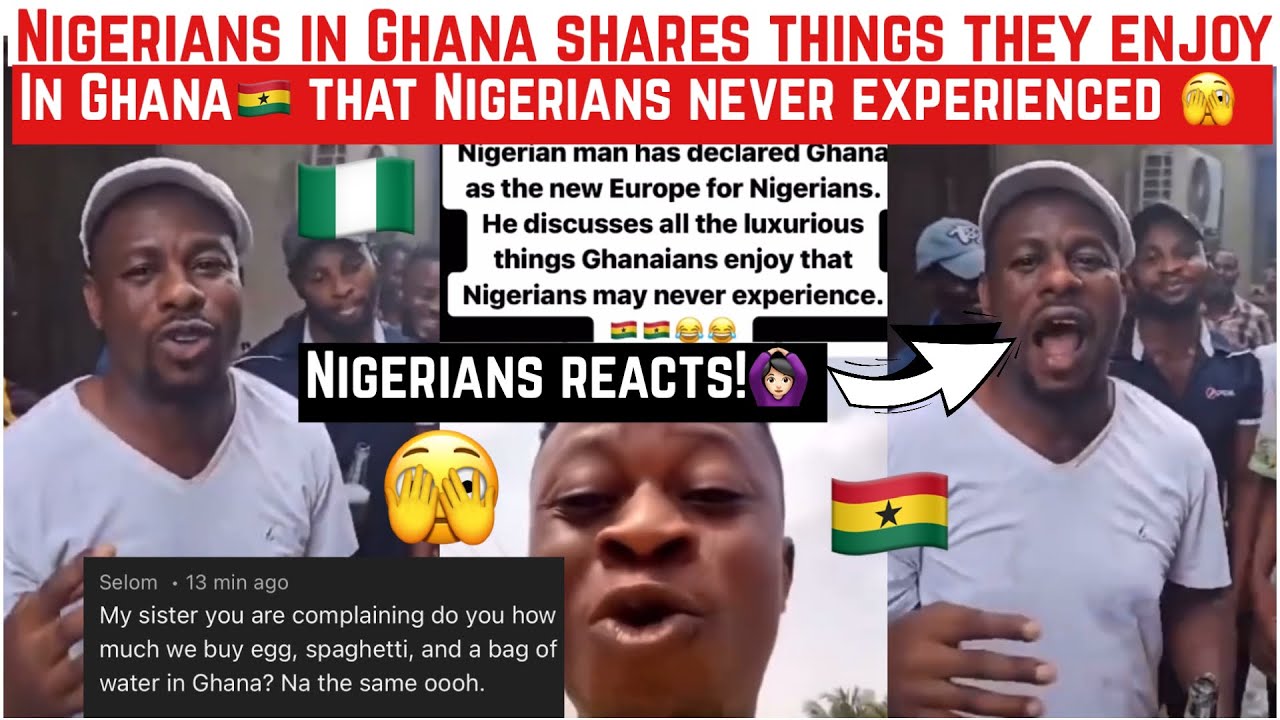 NIGERIANS IN GHANA SHARES THINGS THEY ENJOY IN GHANA THAT NIGERIANS NEVER EXPERIENCED 🤯