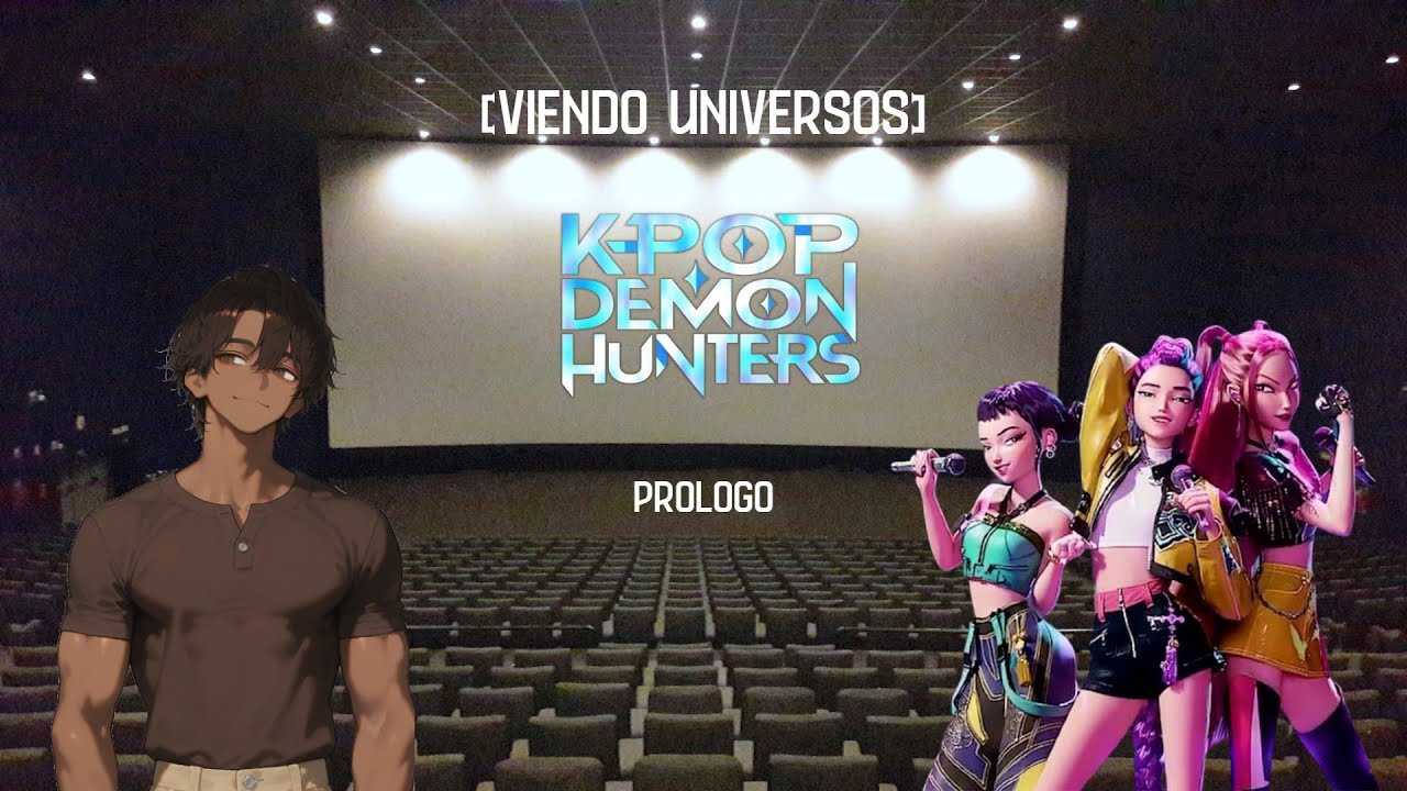 K Pop Demon Hunters Viendo Universos - Un Nuevo Proyecto - Prólogo