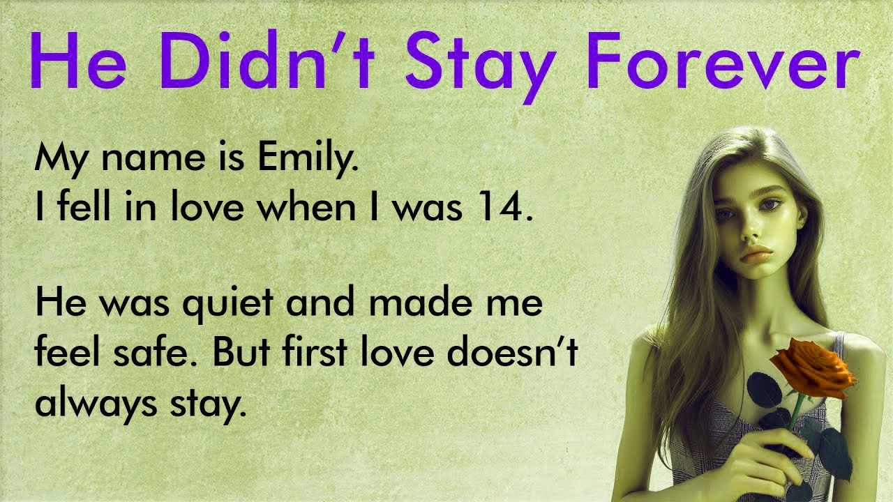 He Stole My Heart at 14… But He Didn’t Stay Forever ✅ Simple English Learning A1–A2 Level
