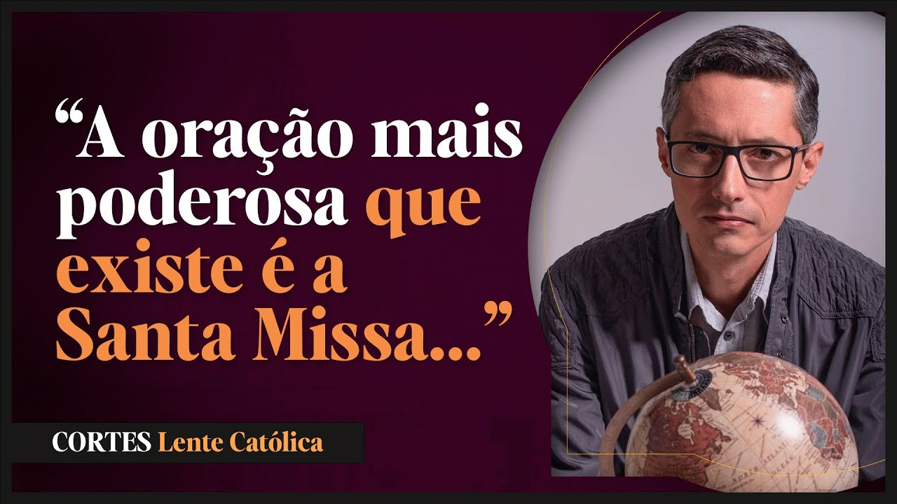 Santa Missa: o que ACONTECE no MUNDO ESPIRITUAL | Prof. Raphael Tonon - Cortes Lente Católica