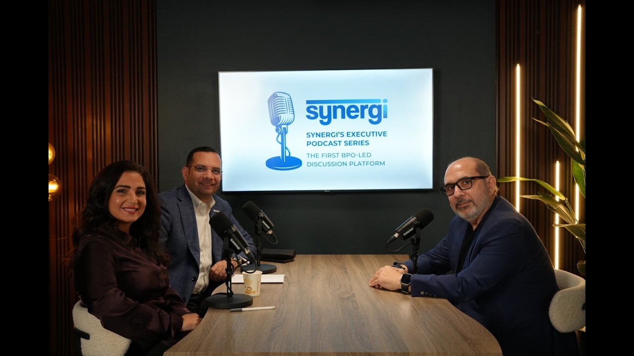 Synergi’s Executive Podcast -The First BPO-Led Discussion Platform - Episode with Ghayath Syoufi