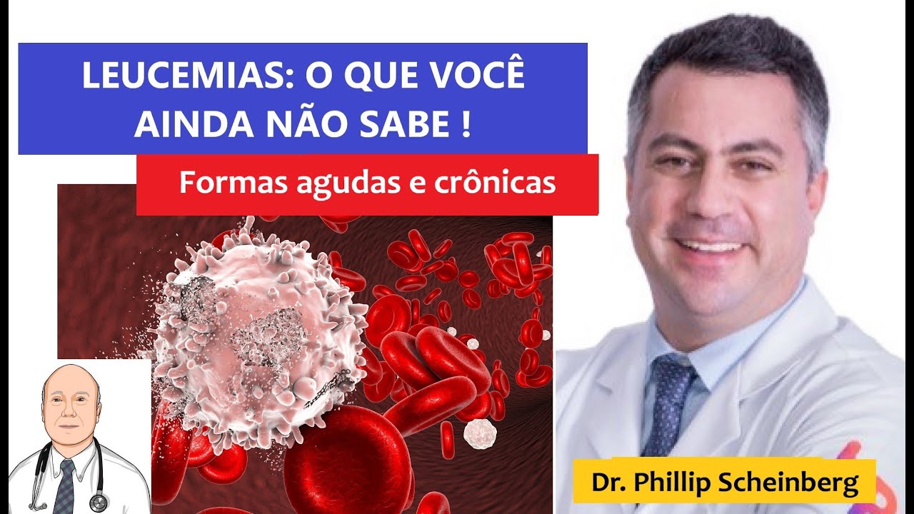 Leucemias: tipos, sintomas e os melhores tratamentos para leucemias crônicas e leucemias agudas