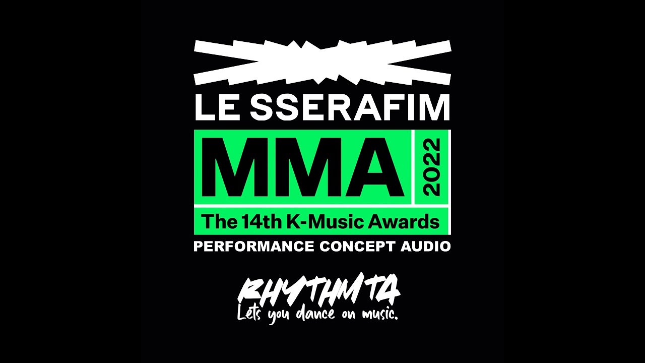 LE SSERAFIM - Intro + Fearless + The Hydra + Trailer + Antifragile MMA 2022 Concept Audio
