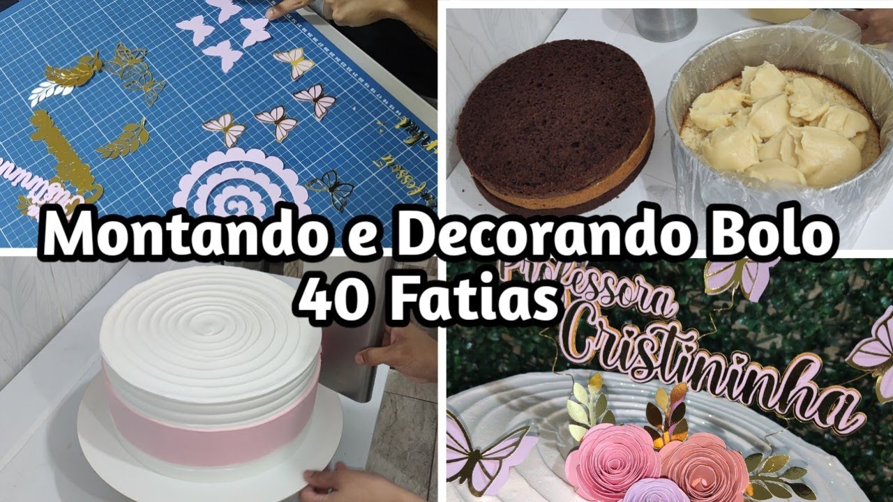 Montando e Decorando Bolo 40 Fatias / Flores e Borboletas / Bolo Lilás e Rosa