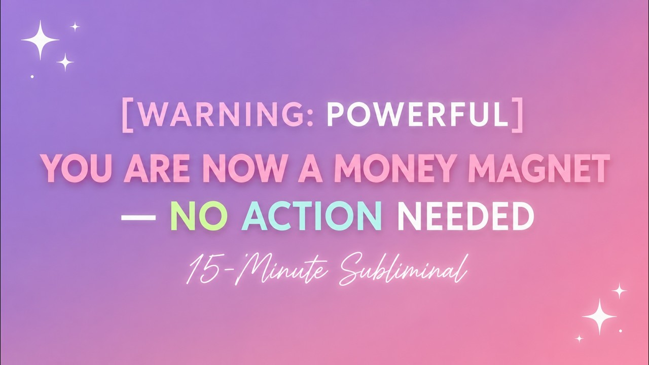 [WARNING: POWERFUL] Cash Starts Flowing the Second You Press Play 💸 15 Min Wealth Subliminal