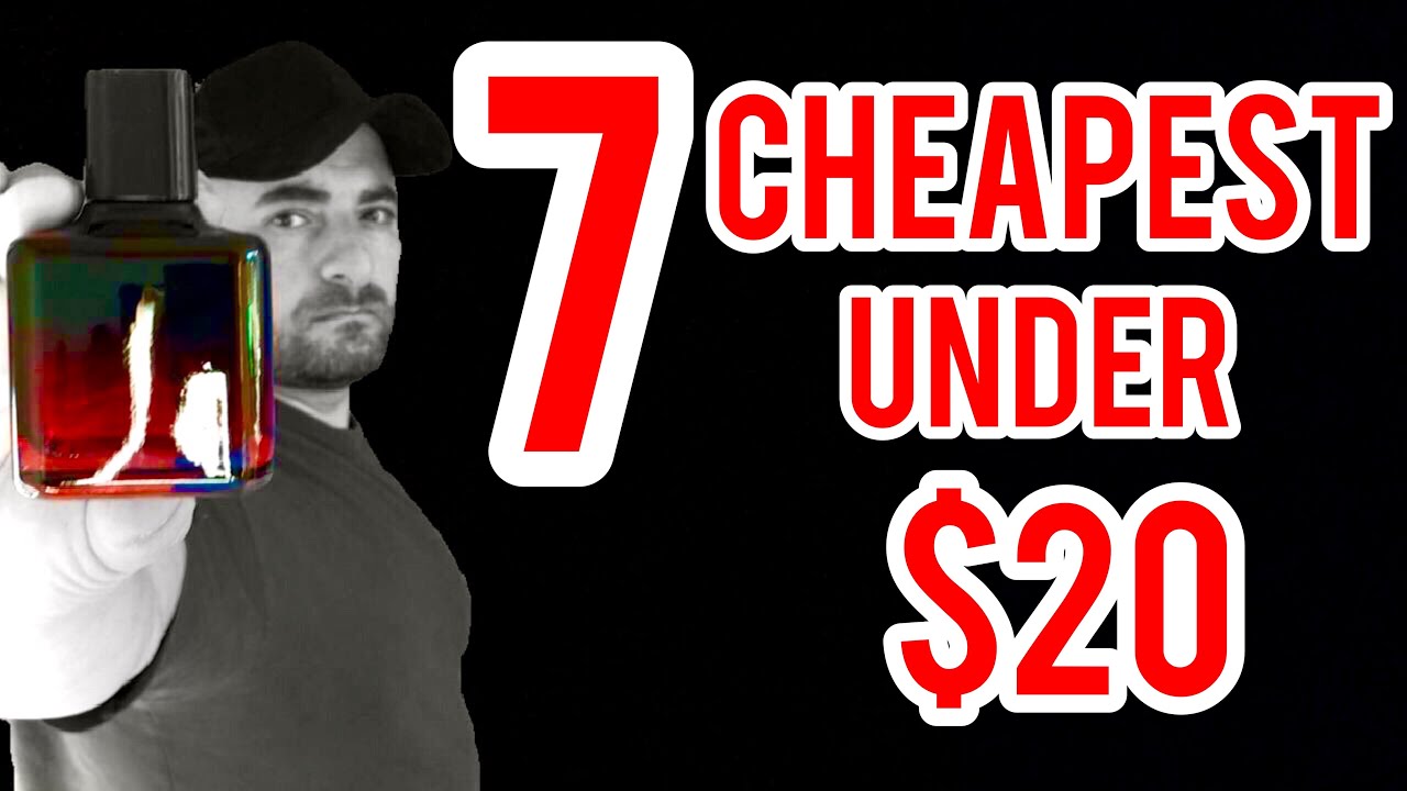 7 BEST CHEAPEST FRAGRANCES UNDER $20 THAT SMELL EXPENSIVE | FRAGRANCE COLOGNE PERFUME REVIEW