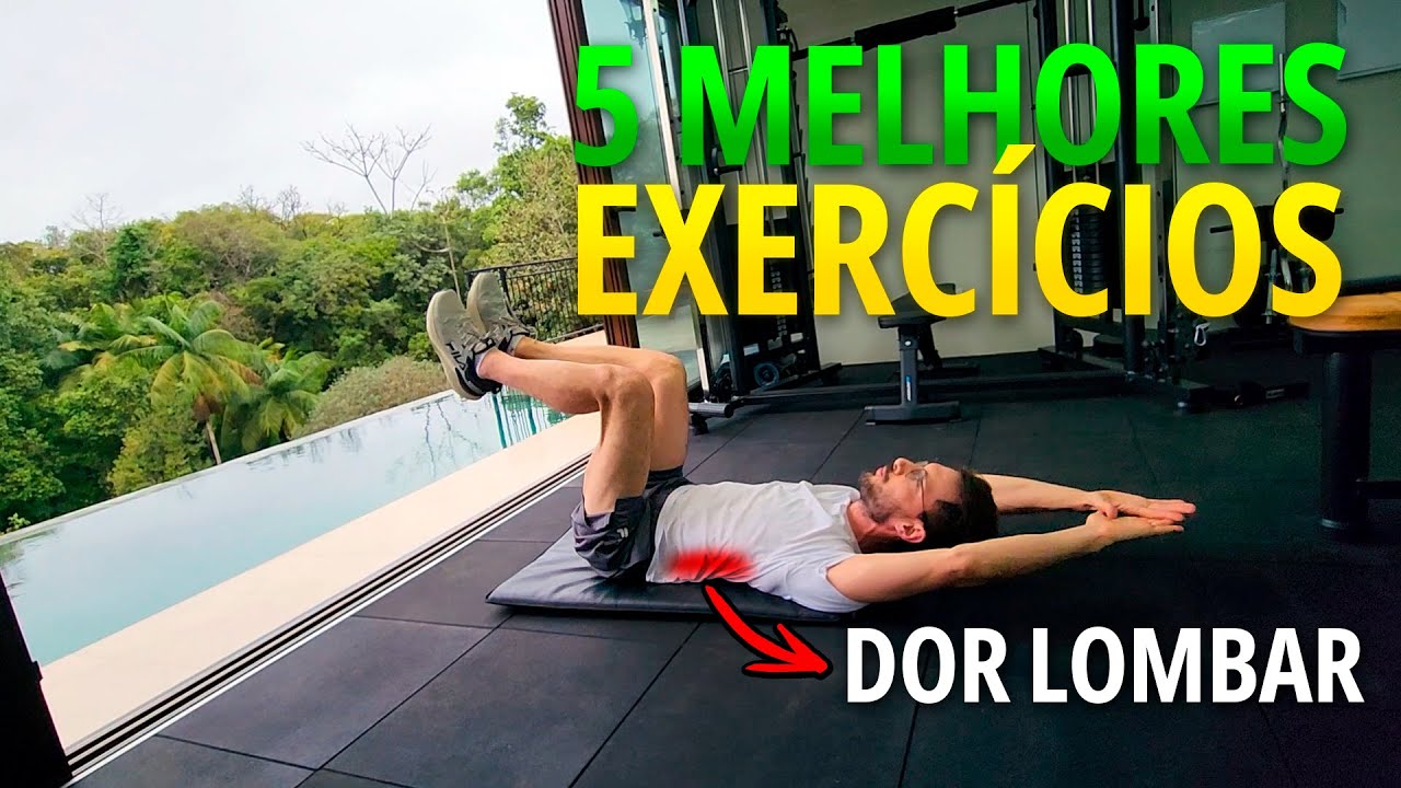 5 EXERCÍCIOS PODEROSOS para ACABAR com a sua DOR LOMBAR