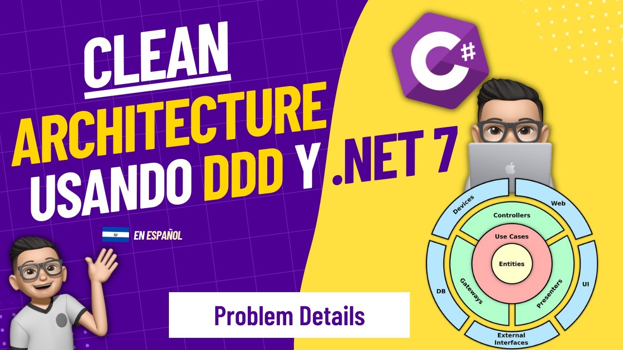Curso .NET Clean Architecture en Espa&ntilde;ol - 10 Problem Details