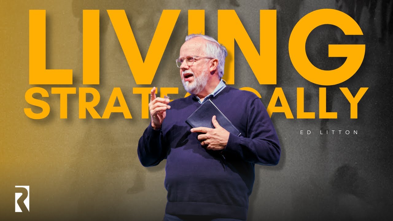 Living Strategically | Ed Litton