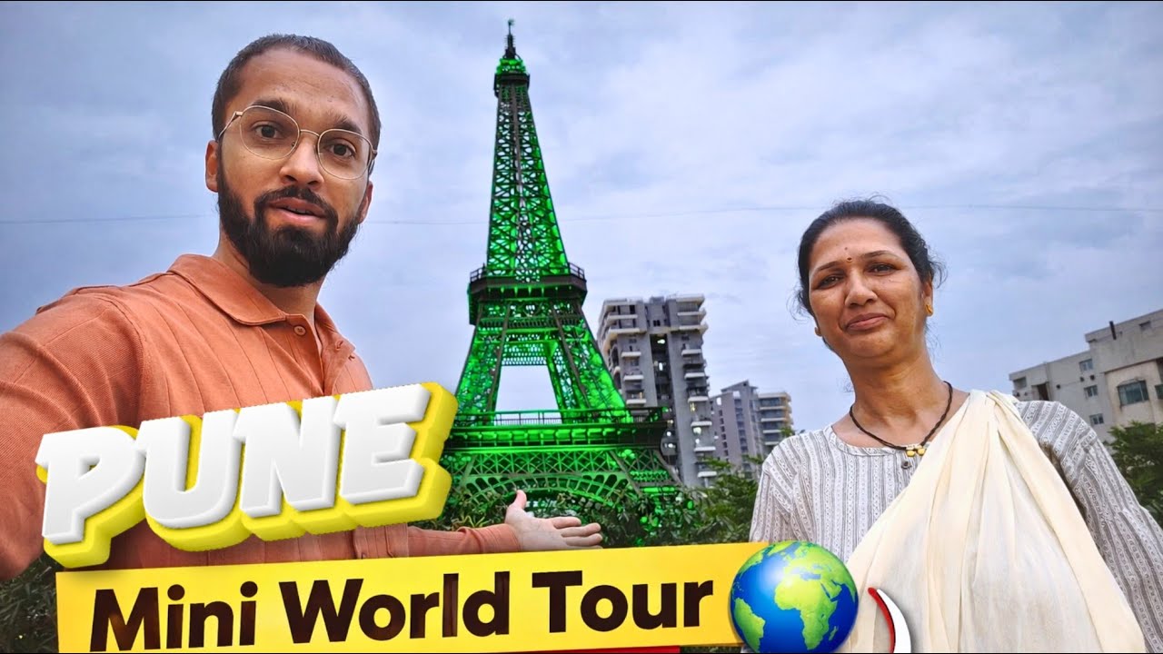 Mumma Ko Karaya Mini World Tour 🌍 | World Park Pune