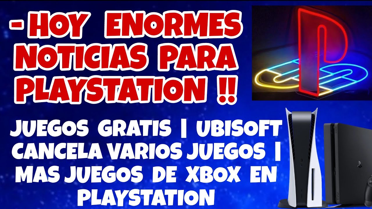 HOY ENORMES NOTICIAS PARA PLAYSTATION | JUEGOS GRATIS PS5 | CANCELAN JUEGAZO | EVENTO XBOX Y MAS 