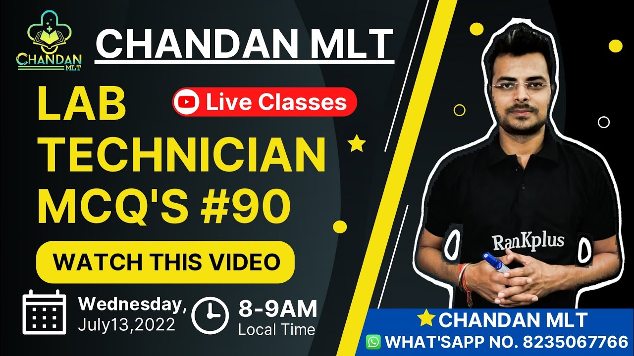 LAB TECHNICAIN MCQ'S #90 | Chandan Mlt