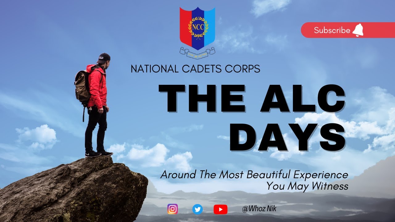 ALC VLOG | Part - 1 | NCC | Whoz Nik