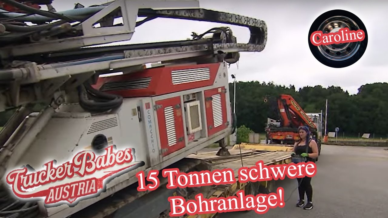 Caro muss eine 15-Tonnen-Bohranlage überstellen | Trucker Babes Austria | ATV