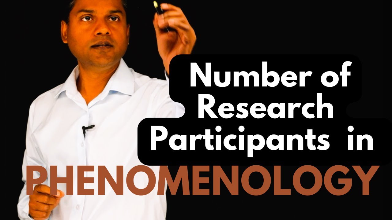Number of Research Participants in Phenomenological Research