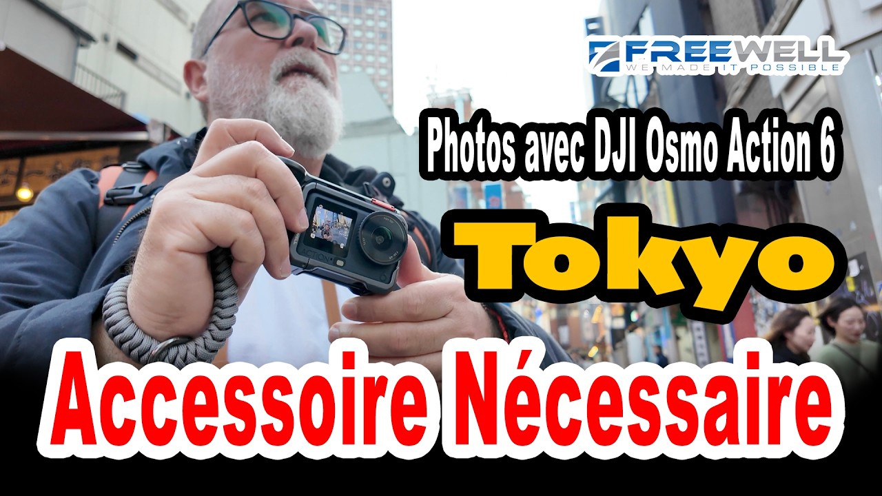 Faire des Photos avec la DJI Osmo Action 6 à Tokyo avec la cage / grip de Freewell - EN FRANÇAIS