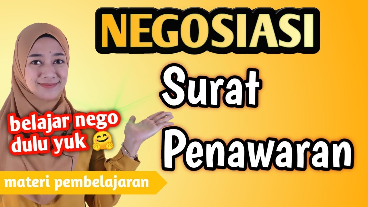 Materi Negosiasi kelas 10 SMA/SMK || bagian 3 || Surat Penawaran