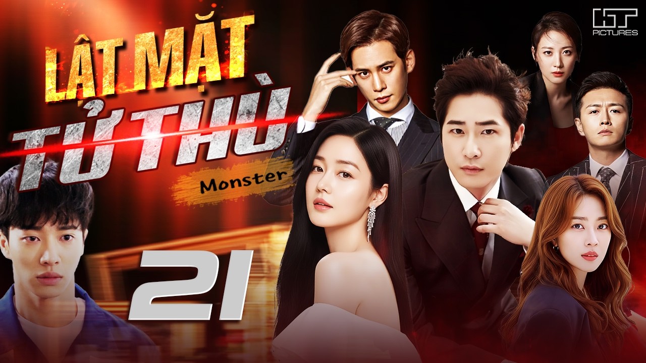 [Phim Hàn Quốc] LẬT MẶT TỬ THÙ - TẬP 21 [Lồng Tiếng] Phim Bộ Tình Cảm Tâm Lý Hàn Quốc Hay Nhất 2026