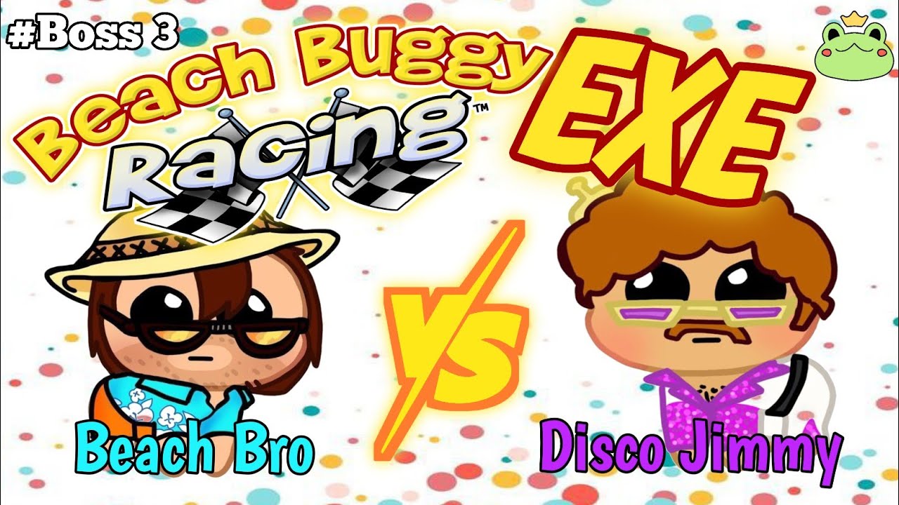 Beach Bro vs Disco Jimmy - Beach buggy racing exe - by freg 🐸
