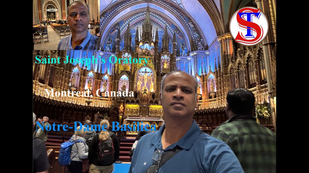 Notre-Dame Basilica of Montreal | Saint Joseph's Oratory of Mount Royal | Quebec