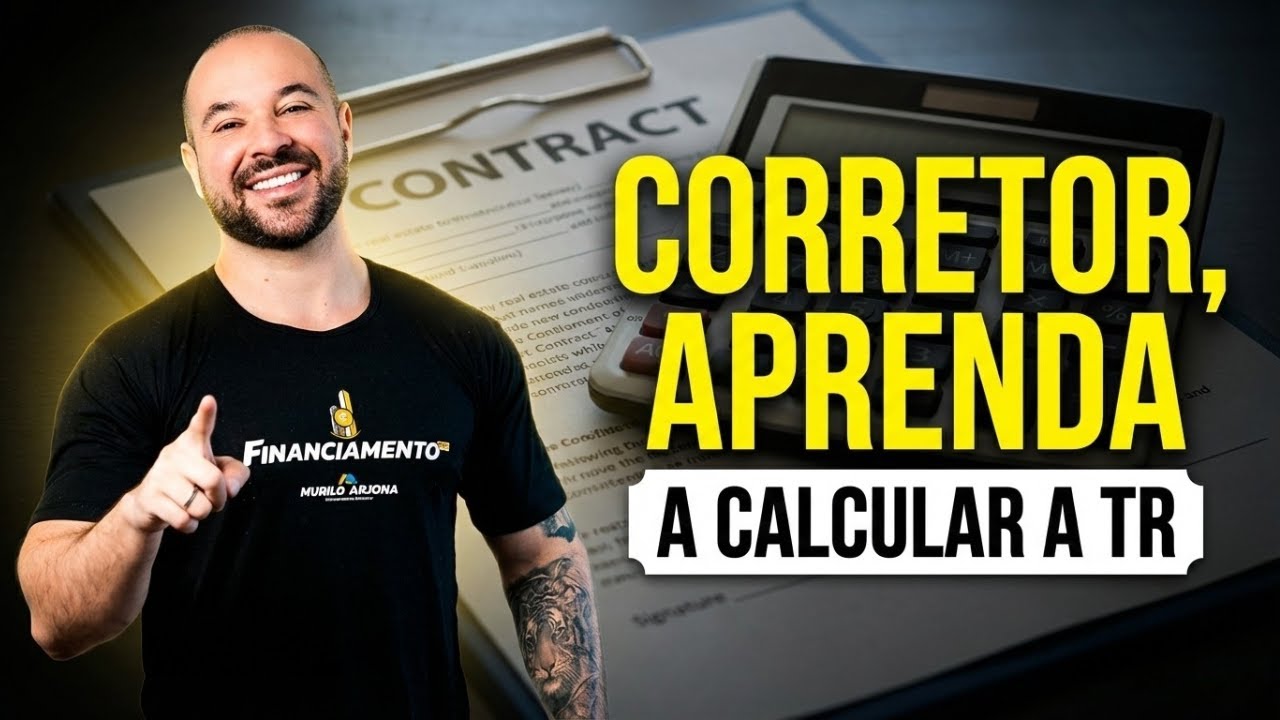 O Saldo Devedor Aumentou? Como Explicar a TR para o Seu Cliente (Passo a Passo)