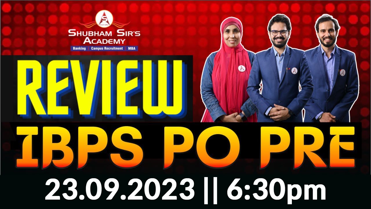 IBPS PO PRE REVIEW || Day 1 Slot All || Team SSA 23.09.2023