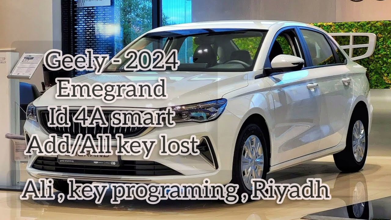 Geeley Emegrend 2024 smart key Add/AKL programming by reading 32 digits ESK code 