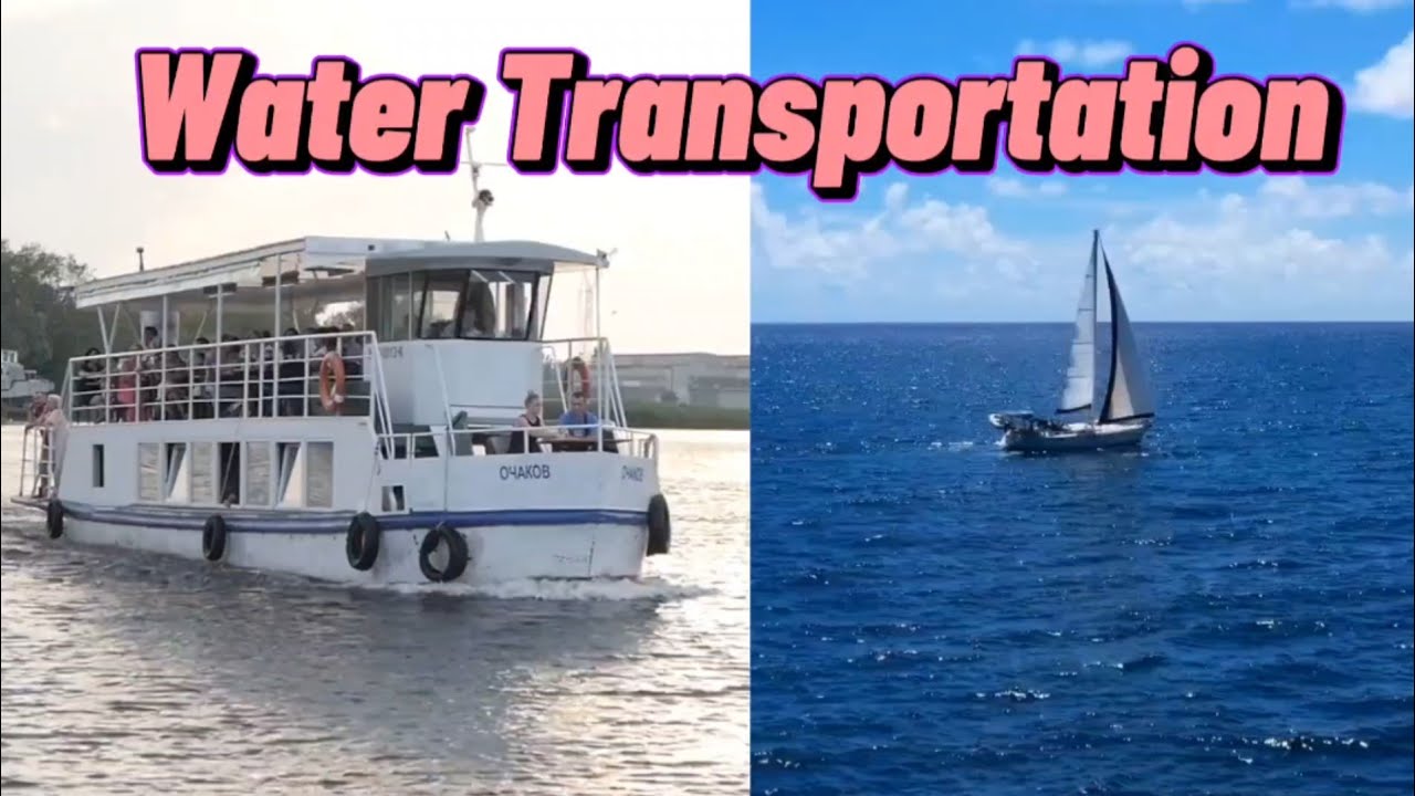 Water Transportation for kids | Learning water vehicles for kids | Modes of water transport
