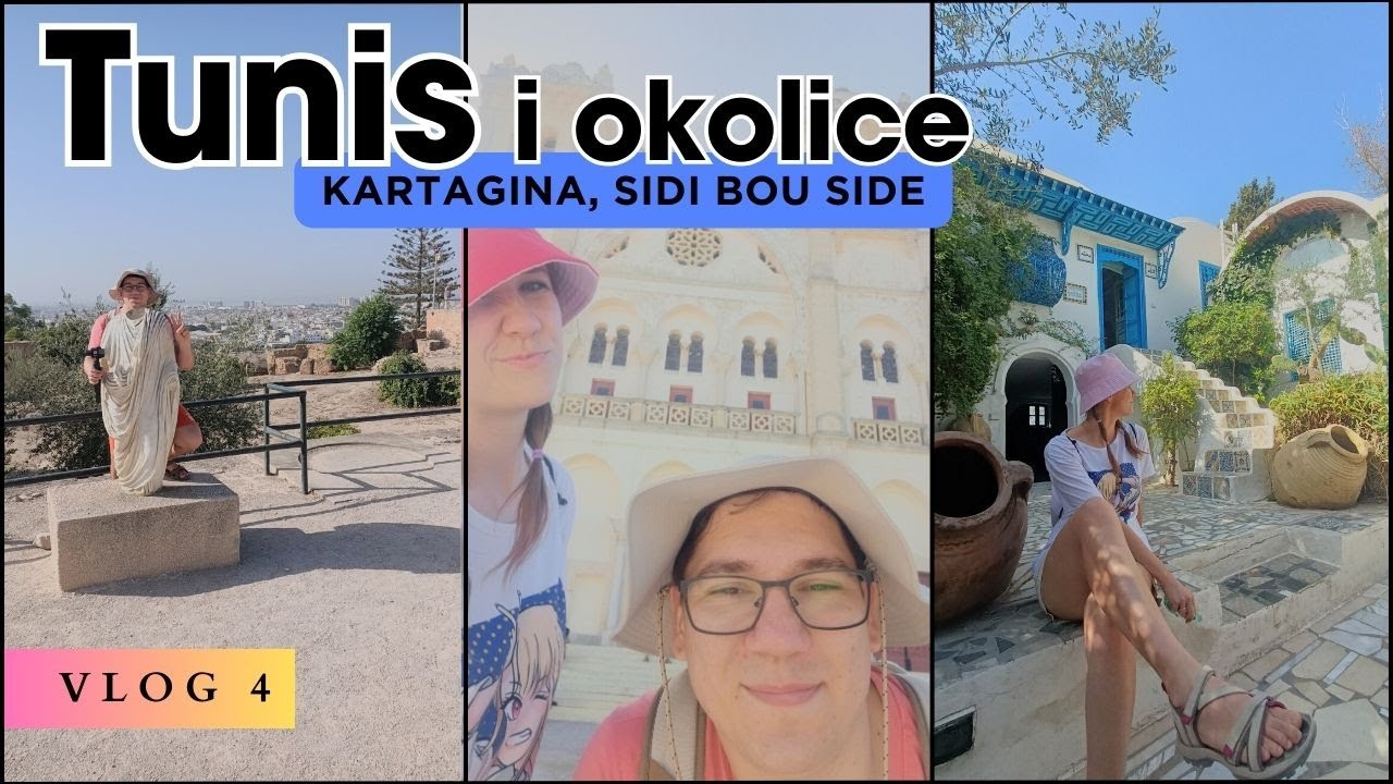 Tunezja-Śladami Hannibala... Kartagina, Tunis i Sidi Bou Said . Vlog 4 |#zlotepustelniki