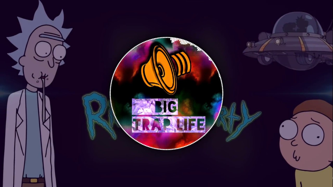 Big Trap Life/Evil Morty Theme Song (Trap Remix)