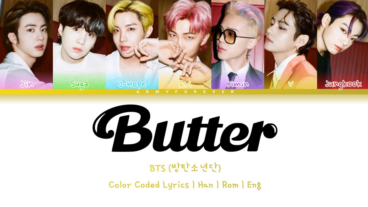 BTS (방탄소년단) - Butter (Color Coded Lyrics Han | Rom | Eng)