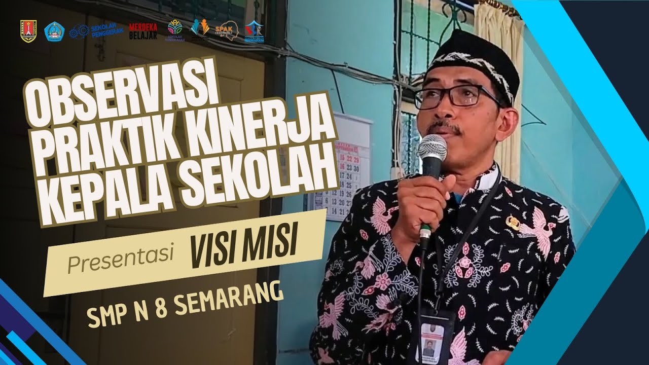 Observasi Praktik Kinerja Kepala Sekolah | PRESENTASI VISI & MISI