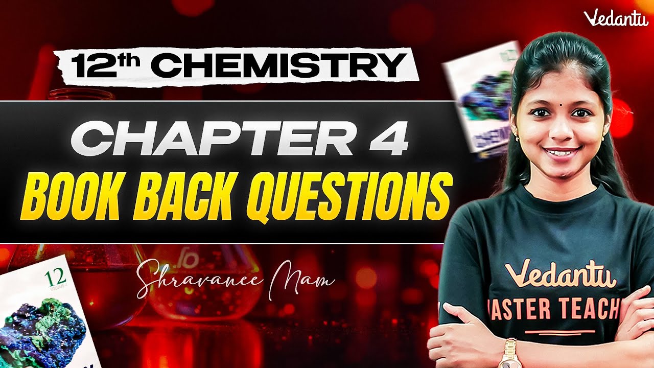 12th Chemistry | Chapter 4 Book Back Questions | TN State Board | Shravanee Ma'am