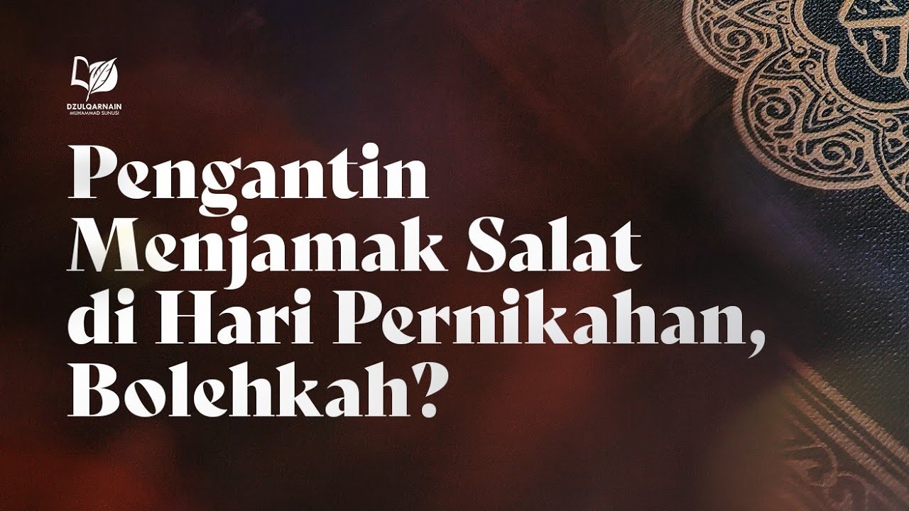 Pengantin Menjamak Salat di Hari Pernikahan, Bolehkah?