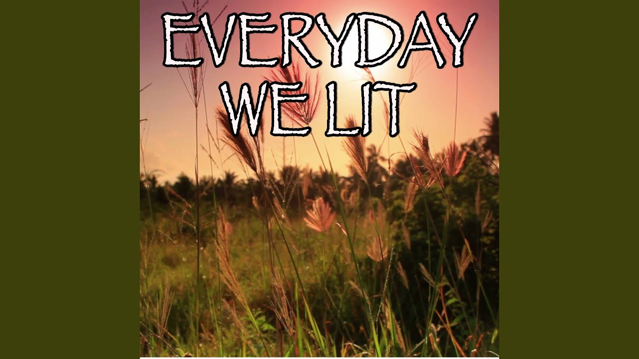 Everyday We Lit - Tribute to YFN Lucci and PnB Rock