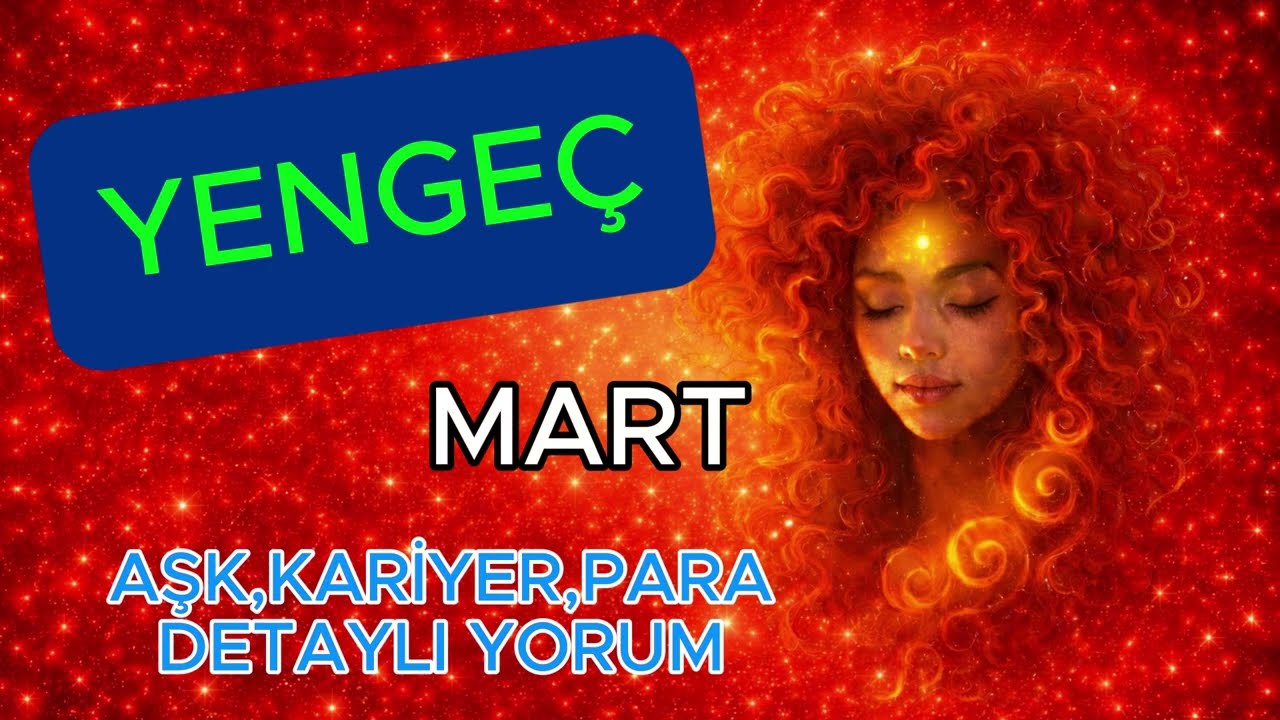 🌊 YENGEÇ BURCU MART 2026