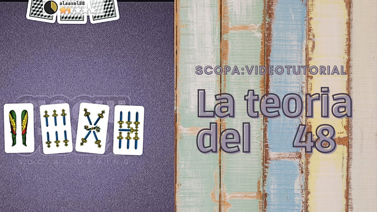 Videotutorial scopa: metodo di calcolo chiamato 48