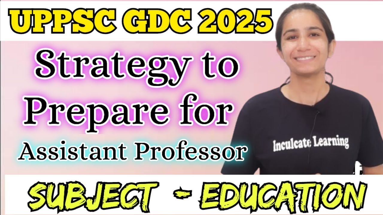 Strategy for UPPSC GDC for Education @inculcatelearning By Ravina #uppscgdc #education #uppsc