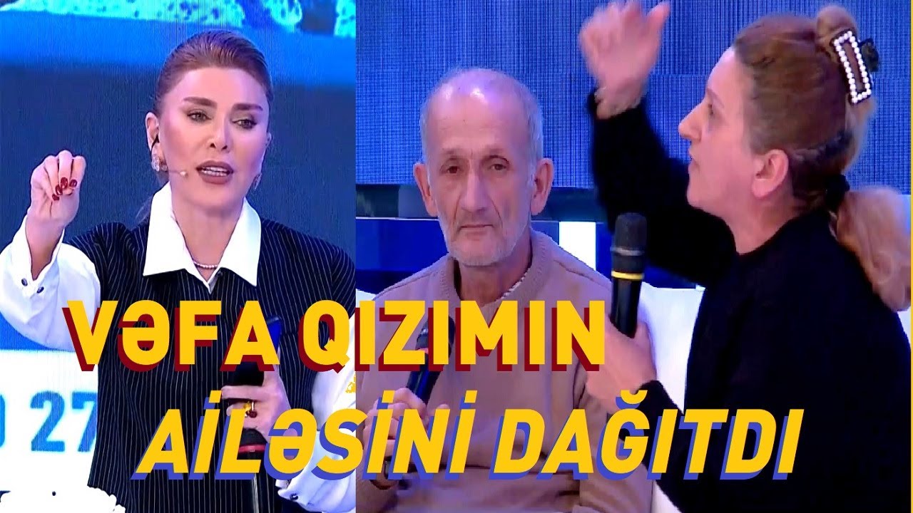 Vəfaya şok iddia! Qızımın ailəsini dağıtdı... /  Seni axtariram 05.02.2026