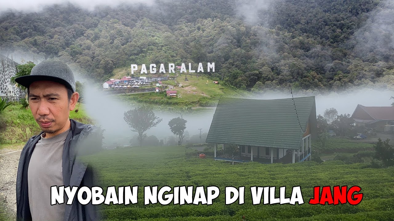 Nyobai Nginap Di Villa Pagar Alam - Jalan Jalan keluarga ke gunung dempo