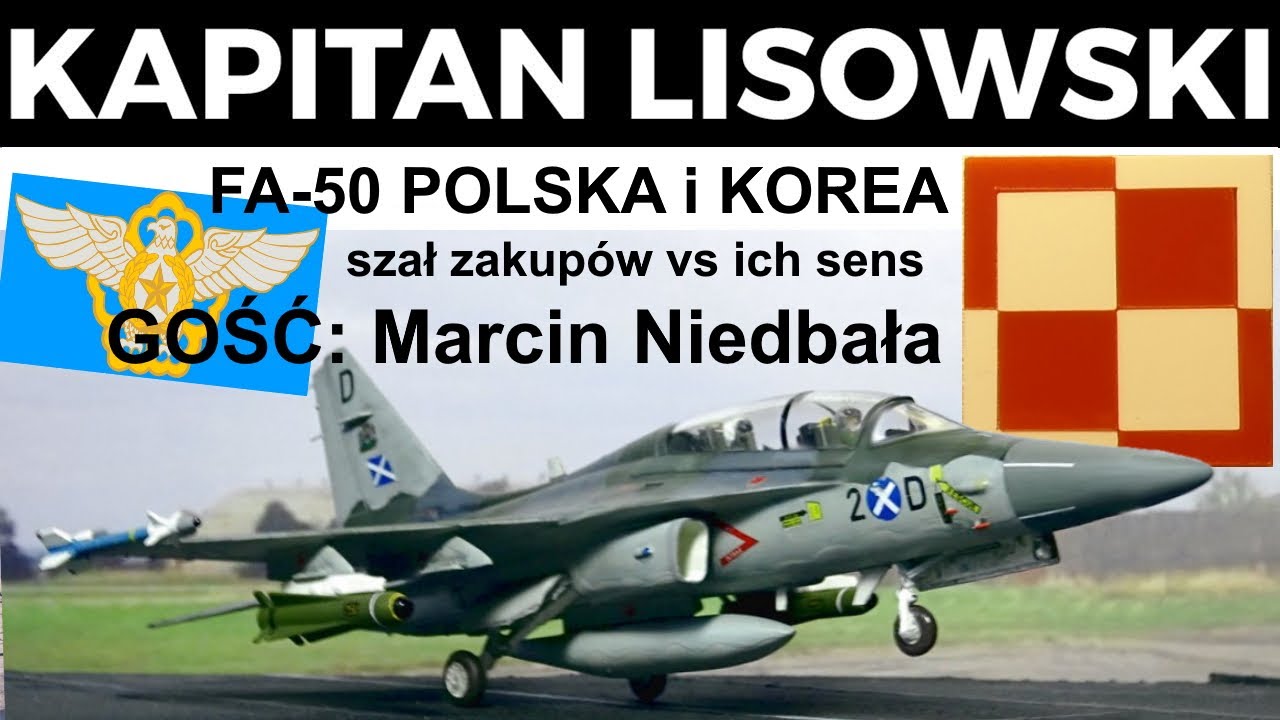 Polska i Korea, samolot FA-50. SZAŁ zakup&oacute;w vs ich SENS w temacie samolotu FA-50