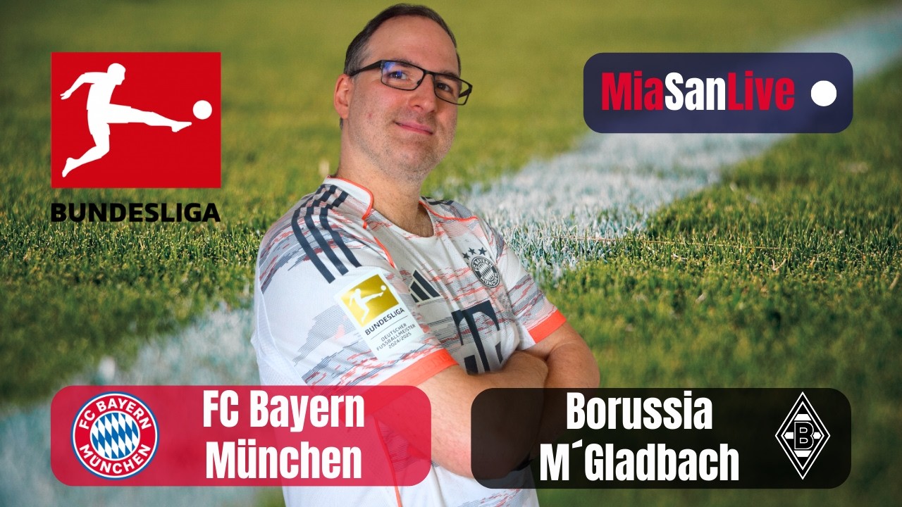 🔴 LIVE: FC Bayern M&uuml;nchen vs. Borussia M`Gladbach | Fan-Kommentar | Bundesliga 25/26 (25. Spieltag)