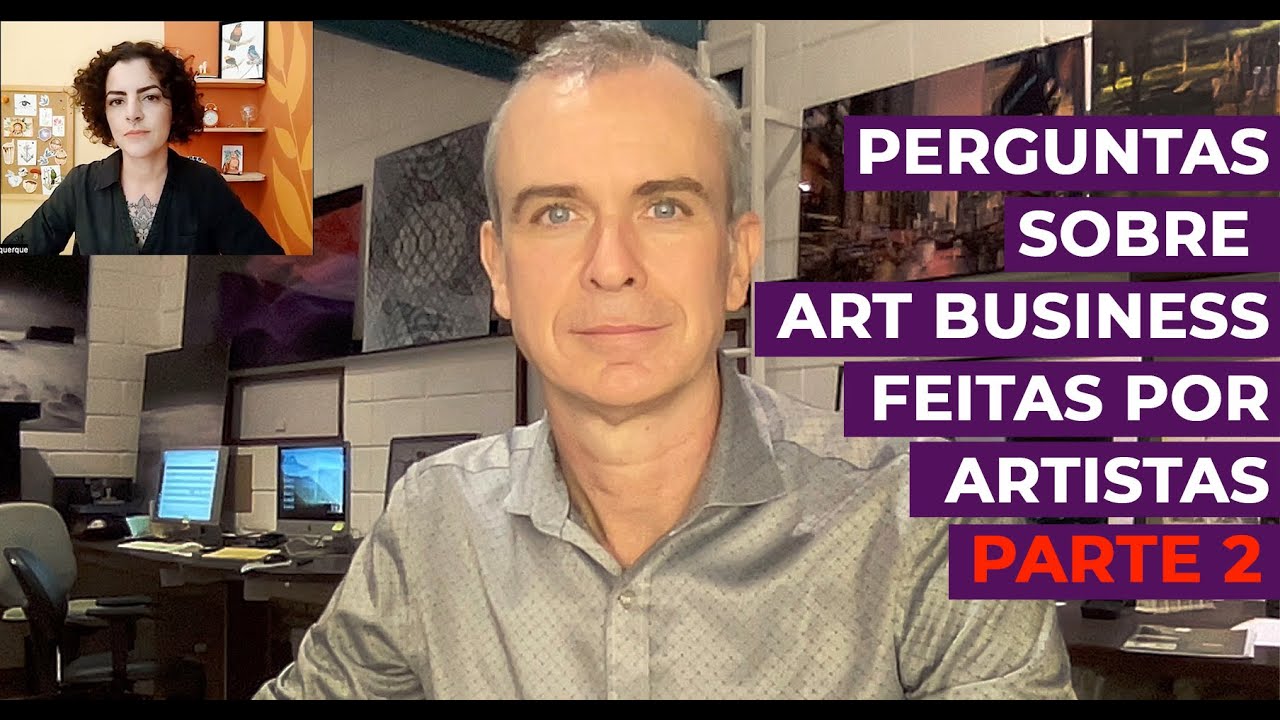 Perguntas sobre art business feitas por artistas (Parte 2)
