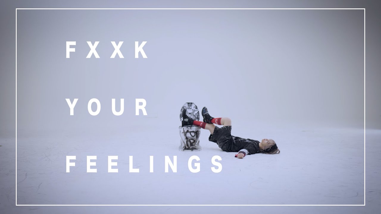 武瑠「FXXK YOUR FEELINGS」MV