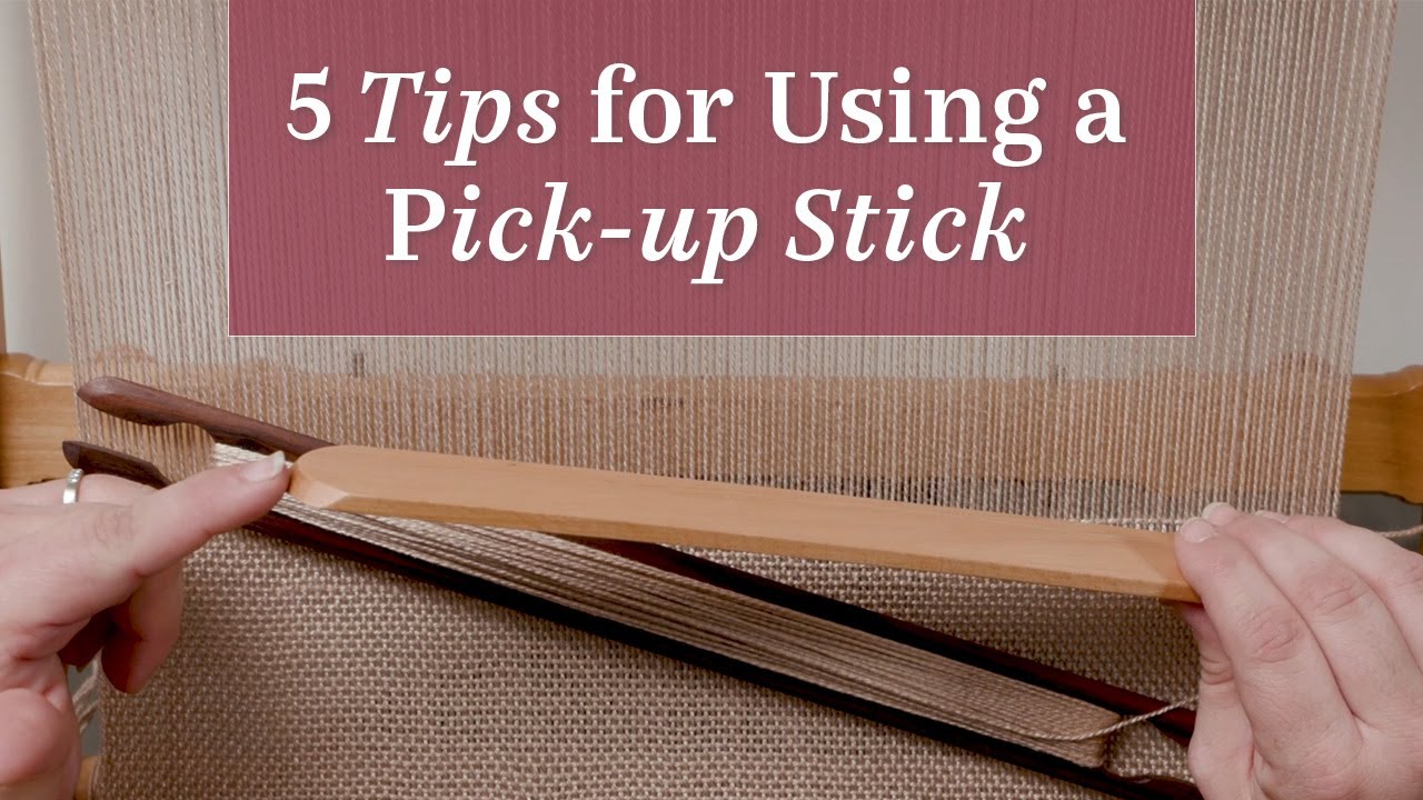 5 Essential Tips for Using a Pick-Up Stick with a Rigid-Heddle Loom