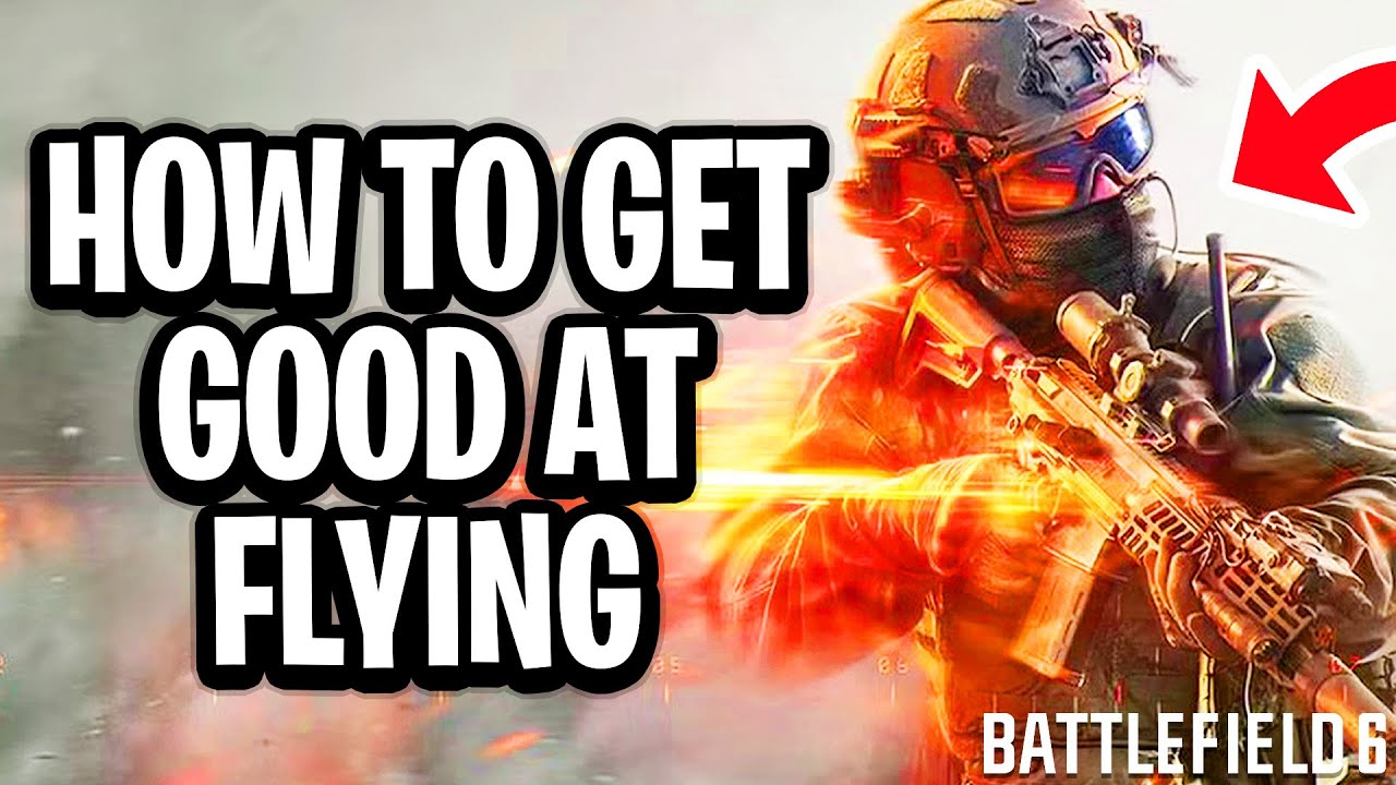 How To Get Good Flying Helicopters In Battlefield 6 The Easy Way - Full Guide