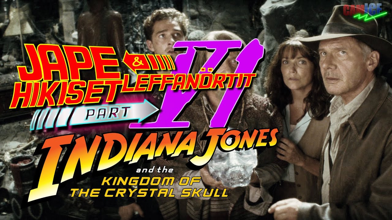 Indiana Jones and the Kingdom of the Crystal Skull (2008) - Jape ja Hikiset leffanörtit 6